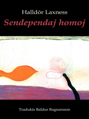 cover image of Sendependaj homoj (romantraduko en Esperanto)